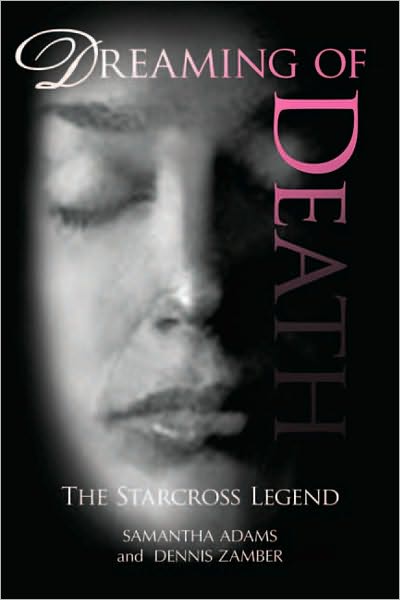 Dreaming of Death: The Starcross Legend