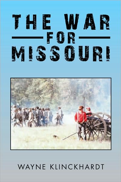 The War For Missouri