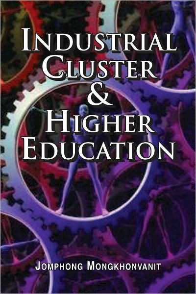INDUSTRIAL CLUSTER & HIGHER EDUCATION