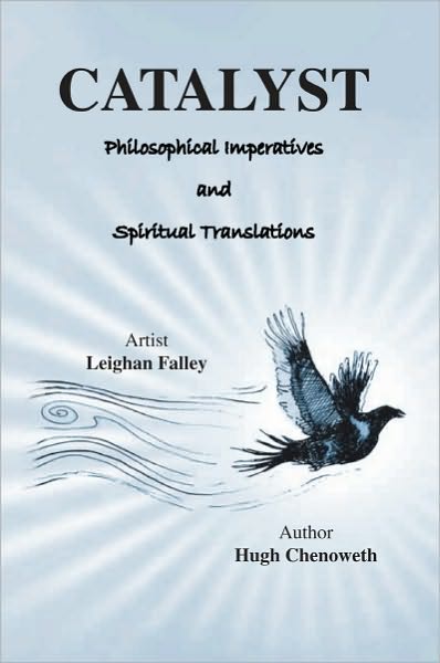 CATALYST: Philosophical Imperatives and Spiritual Translations