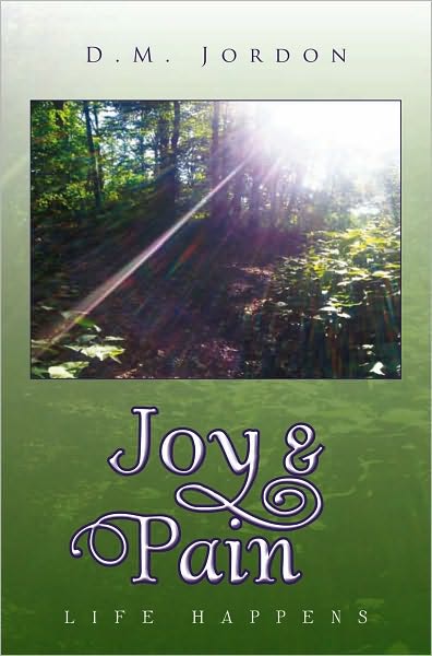 Joy & Pain: Life Happens