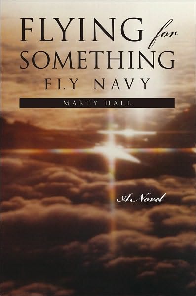 Flying For Something: Fly Navy