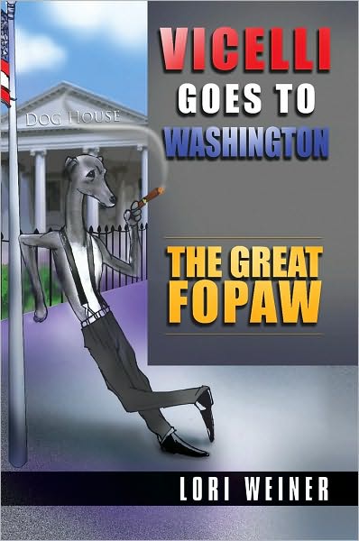 VICELLI GOES TO WASHINGTON: The Great Fopaw