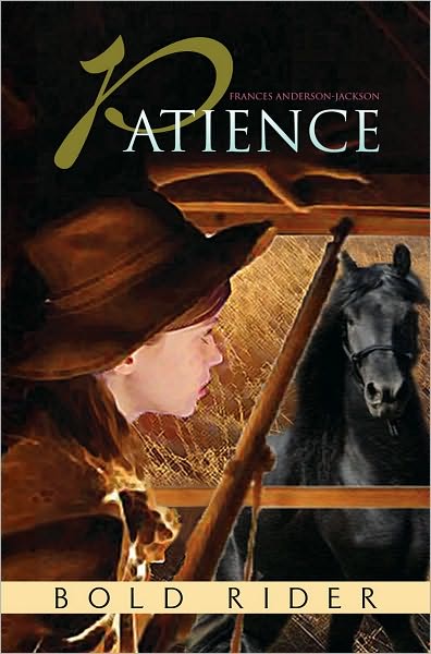 Patience: Bold Rider