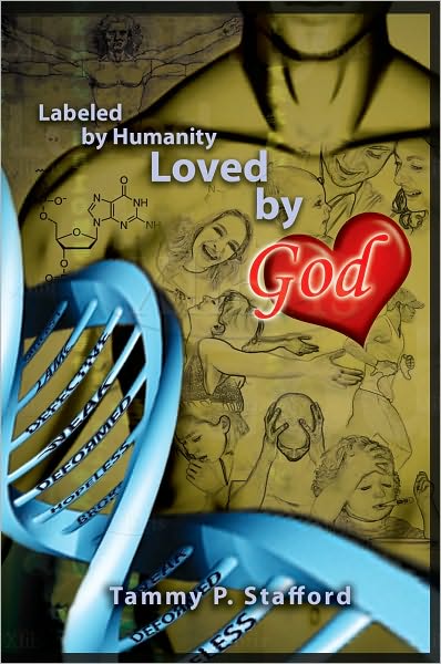 Labeled by Humanity, Loved by God
