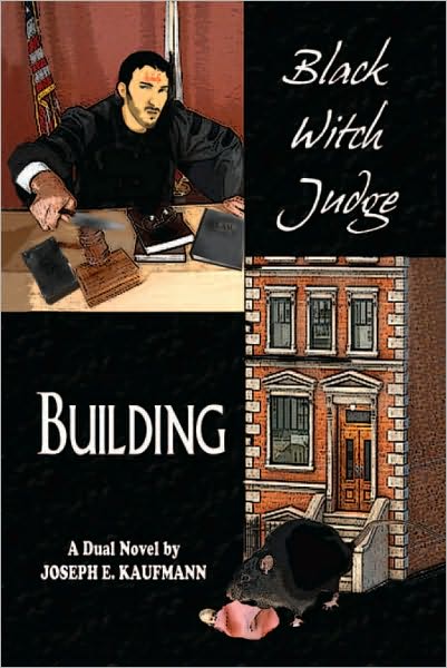 Black Witch Judge and Building: A Dual Novel