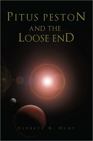 PITUS PESTON AND THE LOOSE END