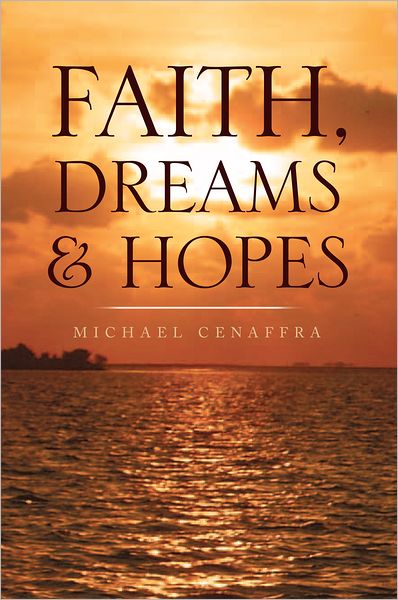 Faith, Dreams & Hopes