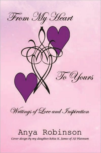 From My Heart To Yours: Writings of Love and Inspiration