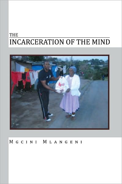 The Incarceration of the Mind