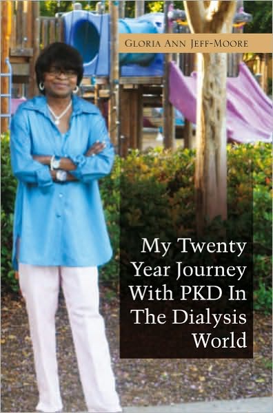 My Twenty Year Journey With PKD In The Dialysis World