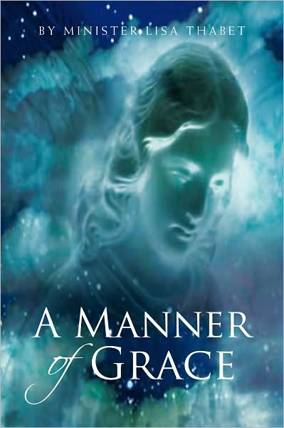 A Manner Of Grace