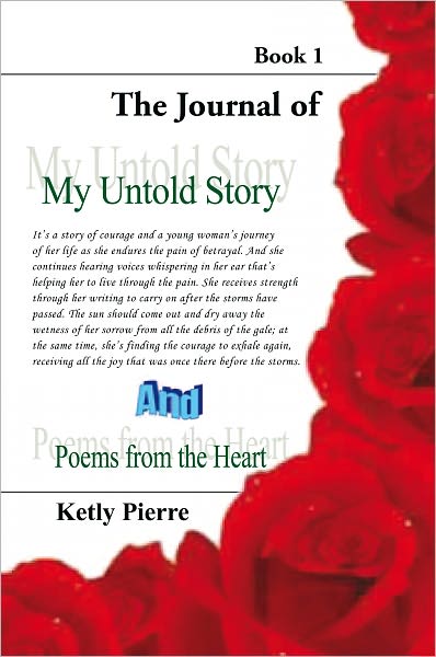 My Untold Story and Poems from the Heart: Book 1