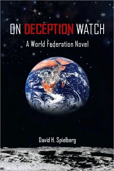 On Deception Watch: A World Federation Novel