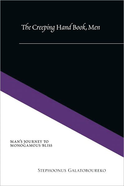 The Creeping Hand Book, Men