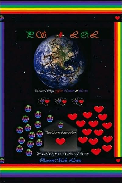 P.S. -4- L.O.L.: Peace Sign -4-Letters of Love