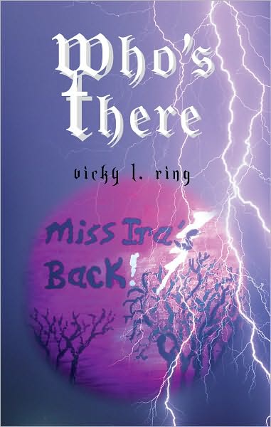 Who's There: Miss Ira's Back