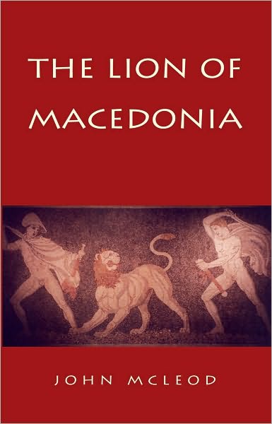 The Lion of Macedonia
