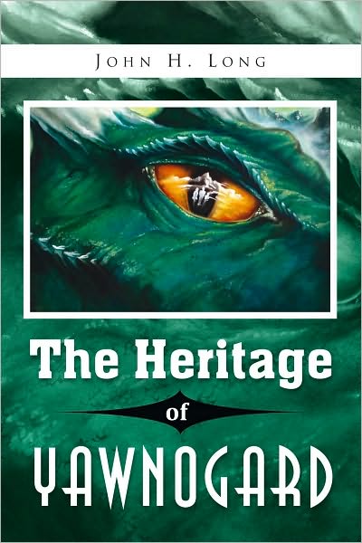 The Heritage of Yawnogard