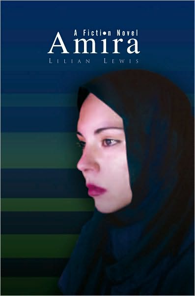 Amira: A Fiction Novel