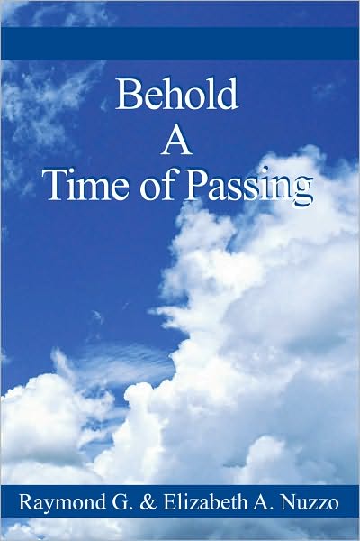 Behold a Time of Passing