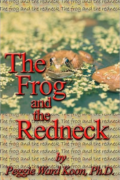 The Frog and The Redneck