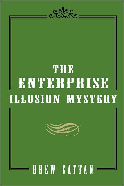 The Enterprise Illusion Mystery