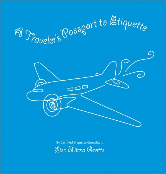 A Traveler's Passport to Etiquette