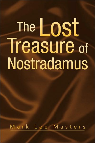 The Lost Treasure of Nostradamus: A Mary Thresher Adventure