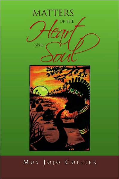 Matters Of The Heart And Soul
