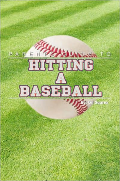 Parents Guide to Hitting A Baseball