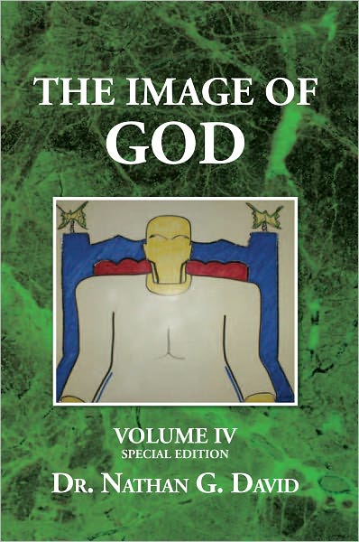 The Image of God: VOLUME IV SPECIAL EDITION