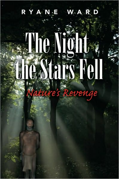 The Night the Stars Fell: Nature's Revenge