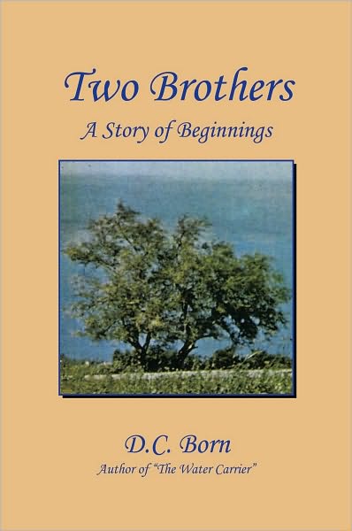 Two Brothers: A Story of Beginnings