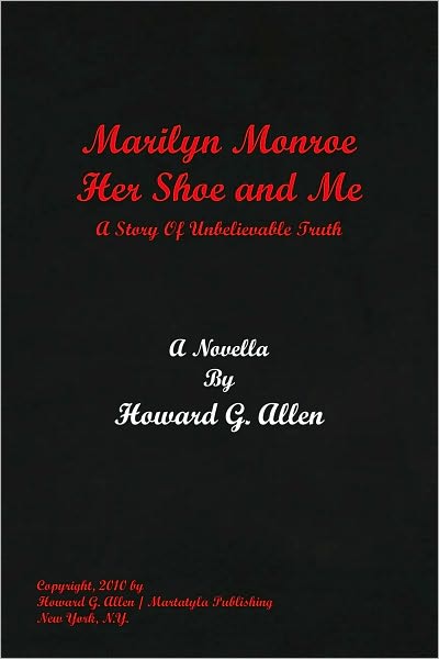 Marilyn Monroe Her Shoe and Me