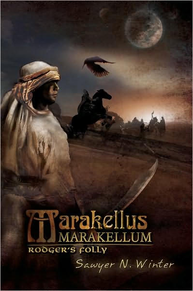MARAKELLUS MARAKELLUM: Rodger's Folly