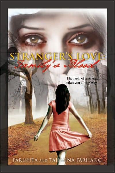 Stranger's Love: Family's Blood: 'The Faith of a Stranger Takes You a Long Way.'