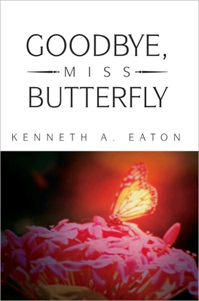 Goodbye, Miss Butterfly