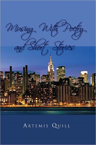 Musing With Poetry and Short Stories
