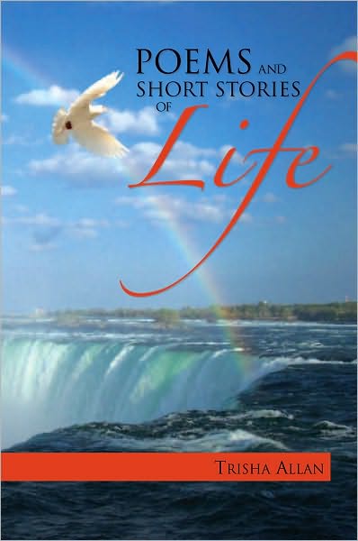 Poems and Short Stories of Life