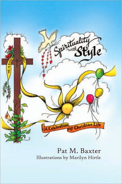 Spirituality With Style!: (A Celebration of Christian Life)