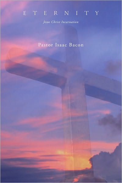 ETERNITY: Jesus Christ Incarnation