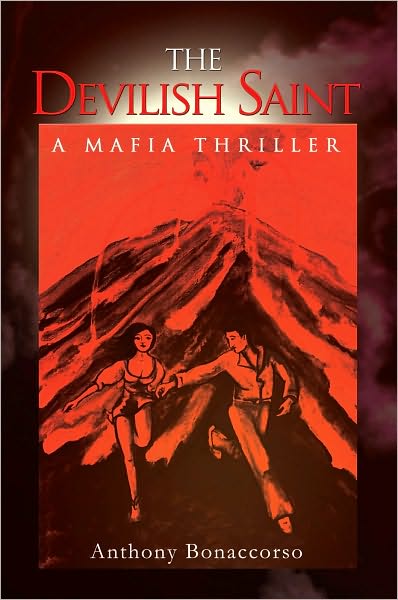 The Devilish Saint: A Mafia Thriller