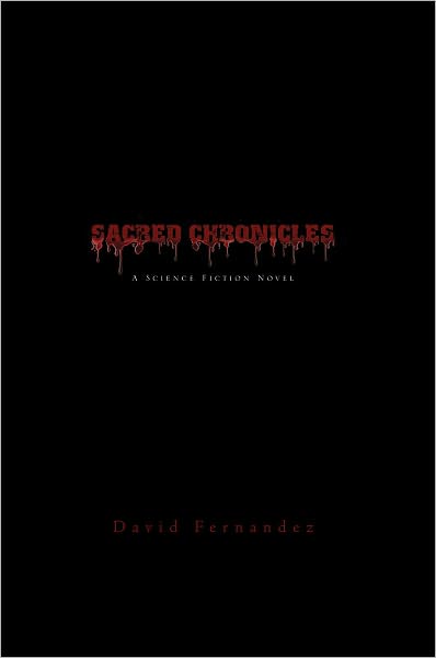 Sacred Chronicles: A Science Fiction Novel