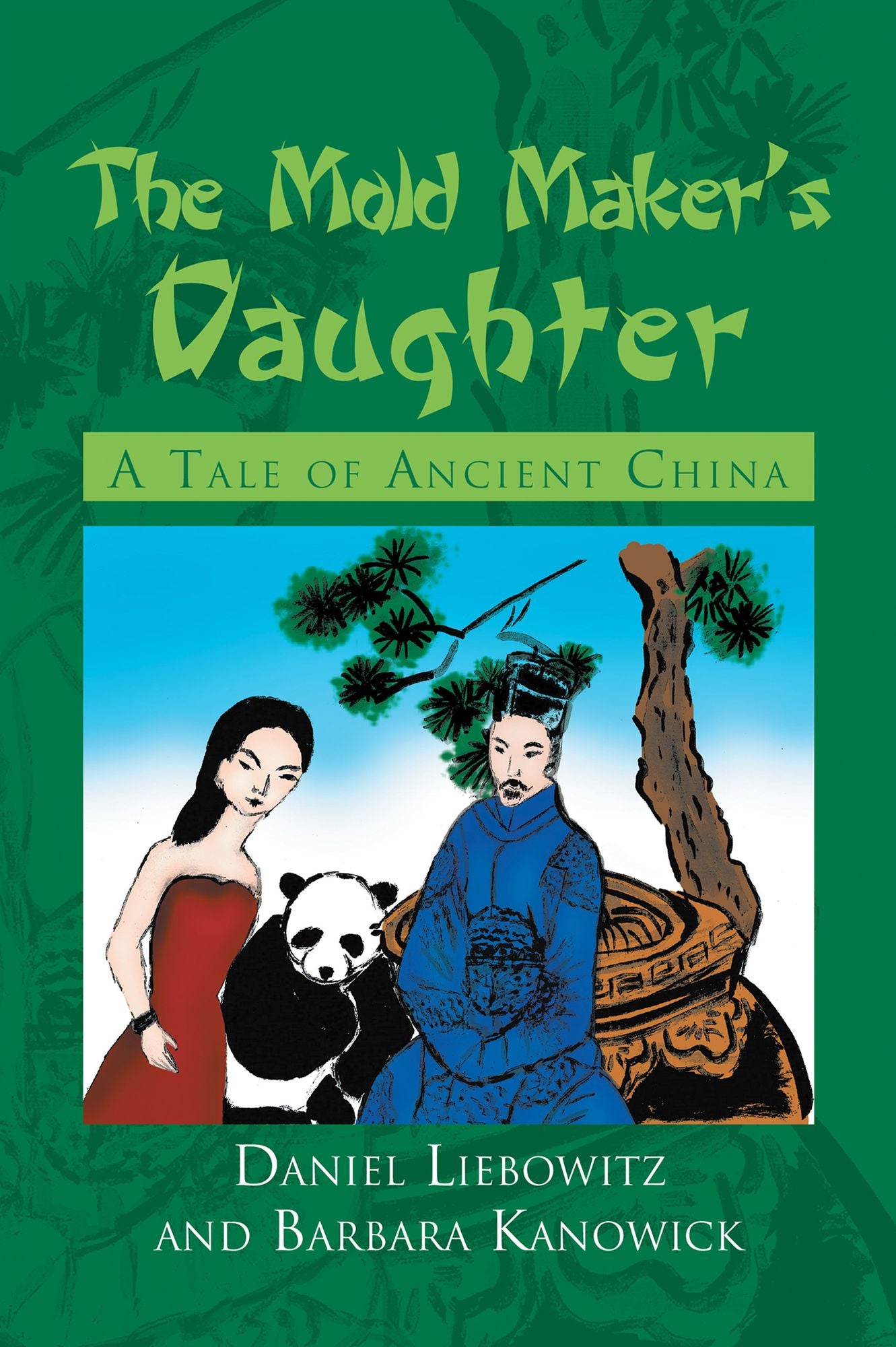 The Mold Maker's Daughter: A Tale of Ancient China