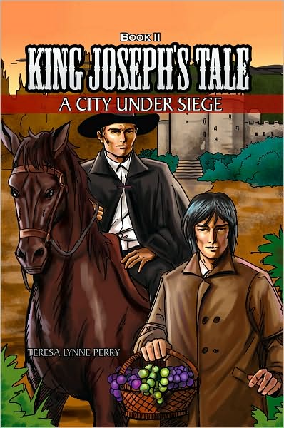 Book II King Joseph's Tale: A City Under Siege