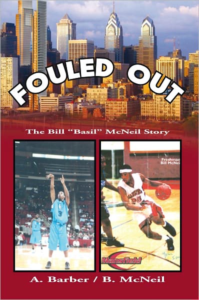 Fouled Out: The Bill "Basil" McNeil Story