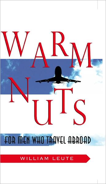 Warm Nuts: for men who travel abroad