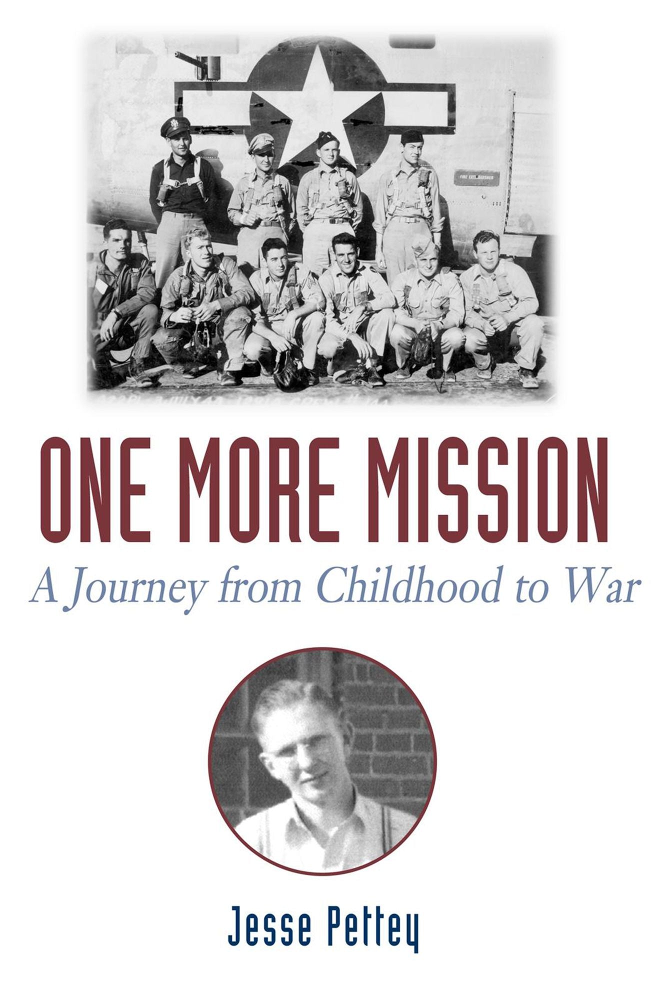 One More Mission: A Journey from Childhood to War