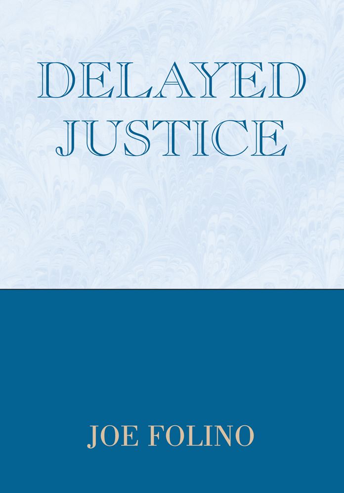Delayed Justice